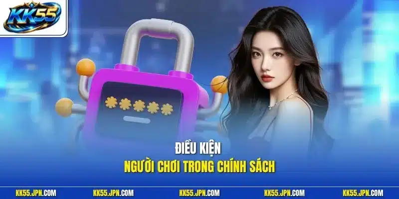 Điều kiện người chơi trong chính sách