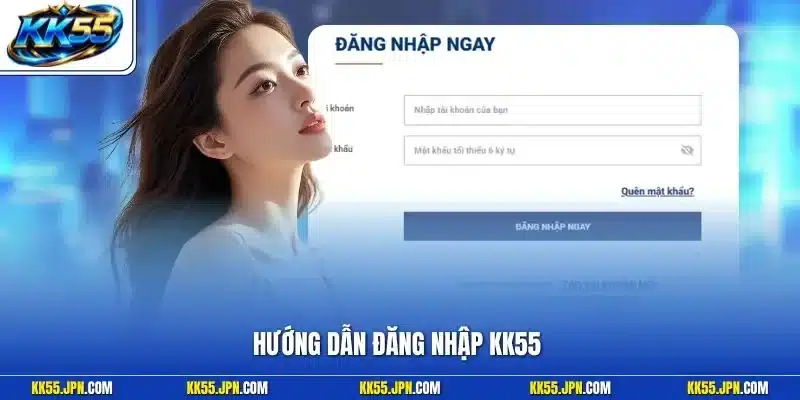 Đăng Nhập KK55