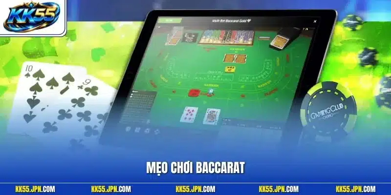 Mẹo Chơi Baccarat